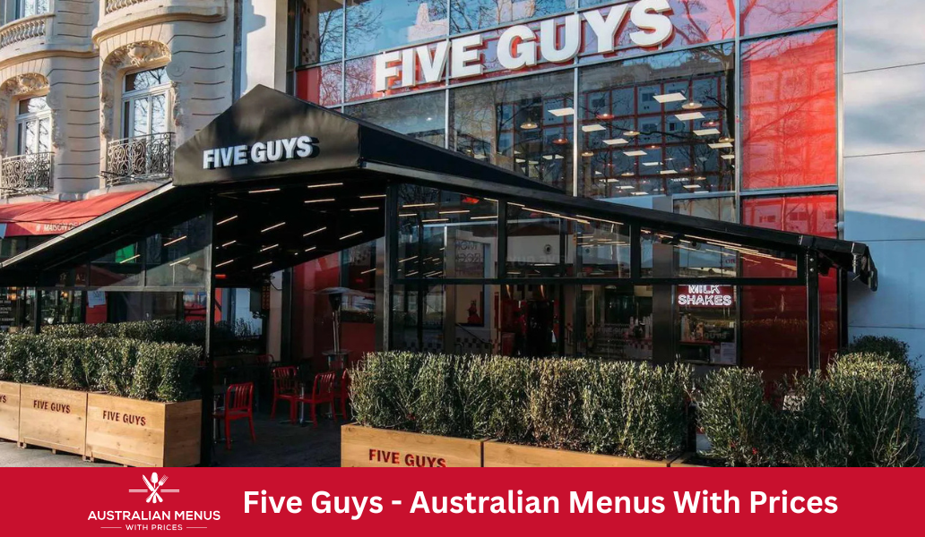 Five Guys Menus With Prices In Australia
