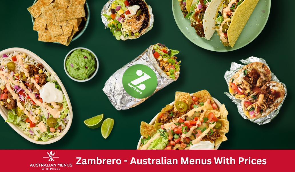 Zambrero Menus With Prices In Australia