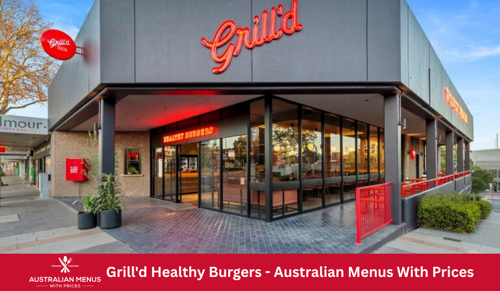 Grill'd Healthy Burgers Menus With Prices In Australia